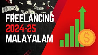 Freelancing Malayalam 202425 Make Money Online [upl. by Ben384]