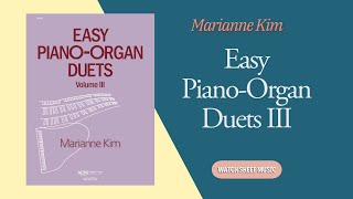 PIANO amp ORGAN Easy PianoOrgan Duets III  Hope Publishing  arr Marianne Kim [upl. by Nwatna]