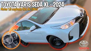 TOYOTA YARIS SEDÃ XL 2024 DESCUBRA O QUE ESSA VERSÃO DE ENTRADA TEM A OFERECER [upl. by Nitsruk]