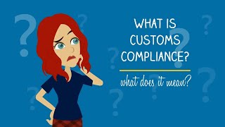 What is customs compliance [upl. by Nekial57]