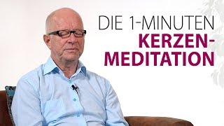 Die 1Minuten Kerzenmeditation [upl. by Ordnaxela394]