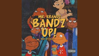 Bandz Up [upl. by Cadell923]