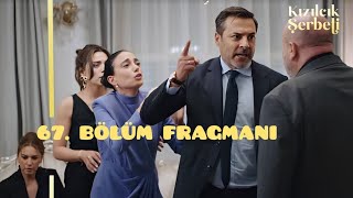 Kızılcık Şerbeti 67 Bölüm Tanıtım Fragmanı  Yeni Oyuncular kızılcıkşerbeti [upl. by Keeler]