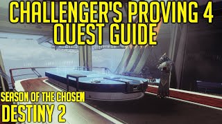 Challengers Proving IV Week 4 Quest Guide  Destiny 2 [upl. by Oberon964]