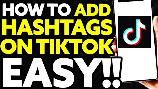 How To Add Hashtags On Tiktok After Posting EASY [upl. by Pack]