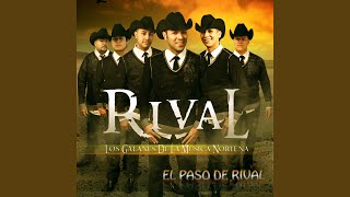 El Paso de Rival [upl. by Arleta]