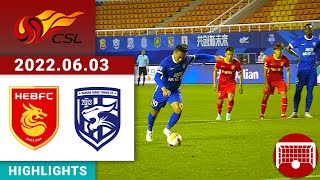 All Highlights  Hebei vs Wuhan Three Towns  河北 vs 武汉三镇  CSL 中超第  20220603 2000 CST [upl. by Siletotsira]