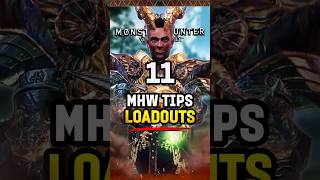 11 Loadouts  Essential Hidden Tips in Monster Hunter World MHW MonsterHunter Gaming [upl. by Hakim]