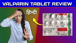 Valparin Tablet Review in Hindi  by Mt discuss [upl. by Repard]