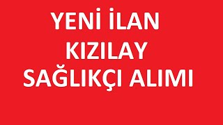 KIZILAY SAĞLIKÇI ALIMI KIZILAY SAĞLIKÇI ALIMI BAŞVURU ŞARTLARI  KAMU PERSONEL ALIM İLANI kpss2024 [upl. by Hgielsel]