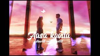 Aasa kooda music slowed and reverb [upl. by Yves169]