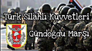 TSK Gündoğdu Marşı [upl. by Llerrah]