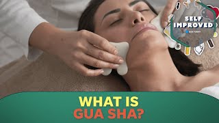 Skincare expert explains how the gua sha method works  SELF IMPROVED [upl. by Yssep187]