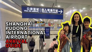 Shanghai Pudong Airport ARRIVAL GUIDE  Walkthrough 2024 Arriving at PVG Terminal 2 [upl. by Jeminah]