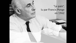 quotLe Painquot lu par Francis Ponge en 1962 [upl. by Prisca]