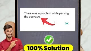 There was a problem while parsing the package  App not installed  parsing the package error [upl. by Aleunamme]