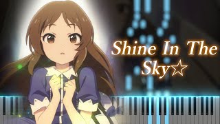 【OP】 The Idolmaster Cinderella Girls U149 quotShine In The Skyquot Piano  U149  アイドルマスター シンデレラガールズ U149 [upl. by Kathryne48]