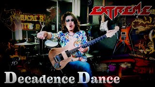 【Guitar Cover】 Decadence Dance【Extreme】 [upl. by Ena]