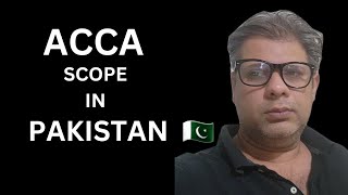 ACCA SCOPE IN PAKISTAN 🇵🇰  BY ZEESHAN HASAN [upl. by Nit]