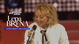 Lepa Brena  Pozeli srecu drugima  LIVE  BEOGRADSKA ARENA 2011 [upl. by Genaro]