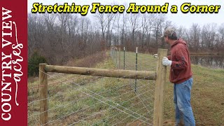 Stretching Field Fence around a Corner [upl. by Oad538]