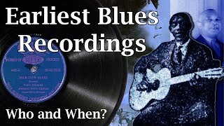 The Earliest Blues Recordings  Who and When [upl. by Madigan561]