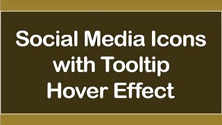 HTML  CSS  Social Media Icons with Tooltip Hover Effect [upl. by Sanfred838]