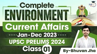 Environment Current Affairs  Class1  UPSC Prelims Revision 2024 [upl. by Eelyme621]