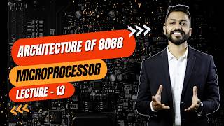 Lec13 Architecture of 8086 Microprocessor [upl. by Oicnoel583]