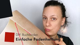 DIY Buchbinden – Einfache Heftbindung [upl. by Ellenrahc]