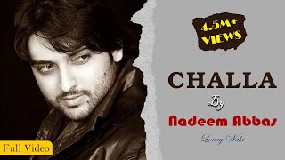 CHALLA by Nadeem Abbas Lonay Wala Official Video  Latest Punjabi Songs  Challa New Punjabi Song [upl. by French]