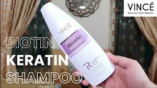 Get Strong Long And Healthy Hair By Using Vince Biotin Keratin Shampoo [upl. by Leiahtan663]