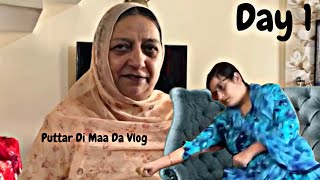 ￼Puttar Di Maa Da Marriage ￼Vlog Day 1 [upl. by Aisanahta]