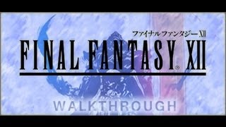 FINAL FANTASY XII Walkthrough Part 3 PS2 [upl. by Essex]