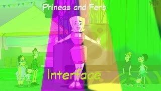 Phineas and Ferb Interface Lyrics [upl. by Ailhat]