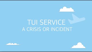 A Guide to Our TUI app – In the Event of a Crisis or Incident  TUI [upl. by Atterahs]