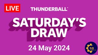 Thunderball Live Draw  Thunderball Draw Live Results 25 May 2024 [upl. by Berrie832]