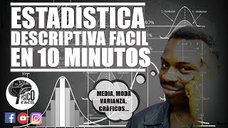 TODO LO QUE DEBES SABER DE ESTADÍSTICA DESCRIPTIVA EN 10 MINUTOS FACIL [upl. by Anekam]