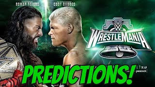 WWE WRESTLEMANIA 40 PREDICTIONS [upl. by Yhtorod]