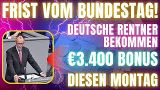 BundestagDeadline Rentner erhalten am Montag 3400 € – Auswirkungen auf Senioren [upl. by Dougald309]