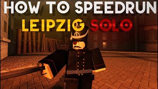 How to speedrun Leipzig Solo  Guts amp Blackpowder [upl. by Neelra]