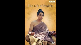 The Life of Buddha 2007 BBC Documentary [upl. by Kcaj621]