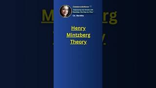 Henry Mintzberg’s Theory  Structure of Organisation  CommerceAchiever [upl. by Mikkel]