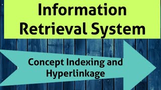 Concept Indexing and Hyperlinkage Indexing information retrieval system [upl. by Sacram]