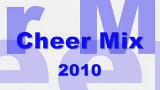 Ultimate Cheer Mix of 2010 [upl. by Ahsikit]