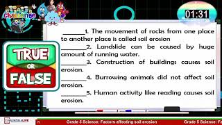 GRADE 5 SCIENCE Q4W2  FACTORS AFFECTING SOIL EROSION [upl. by Yelekreb]