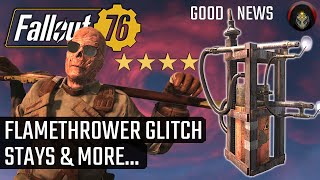 FALLOUT 76  Flamethrower Change Is A BUG  4 STAR Legendary Gear amp More [upl. by Edmund]