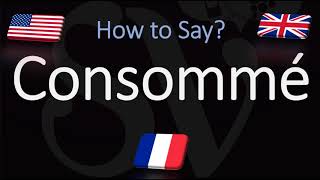 How to Pronounce Consommé CORRECTLY [upl. by Brenk748]