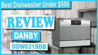 Danby DDW631SDB Countertop Dishwasher Review  Best Budget Dishwasher 2020 [upl. by Natsrik881]