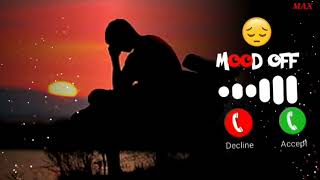 mood off ringtone  background sad ringtone  alone ringtone  new sad ringtone  2023 ringtone [upl. by Colbert823]